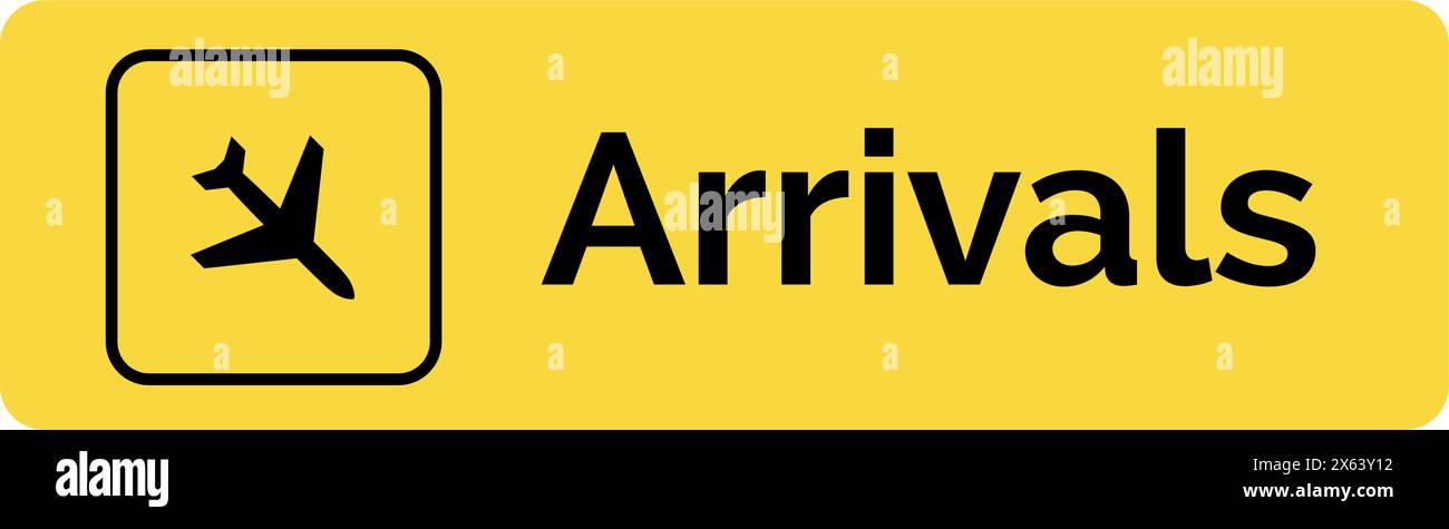 Airport arrivals yellow sign navigation. Arrivals passengers destination airport terminal flight direction. Stock Vector