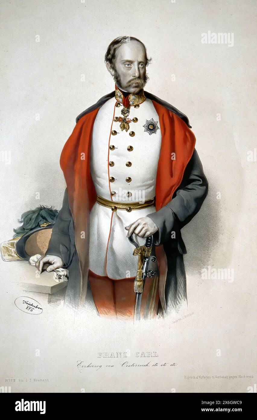Franz Karl von oesterreich (18021878), Erzherzog von oesterreich