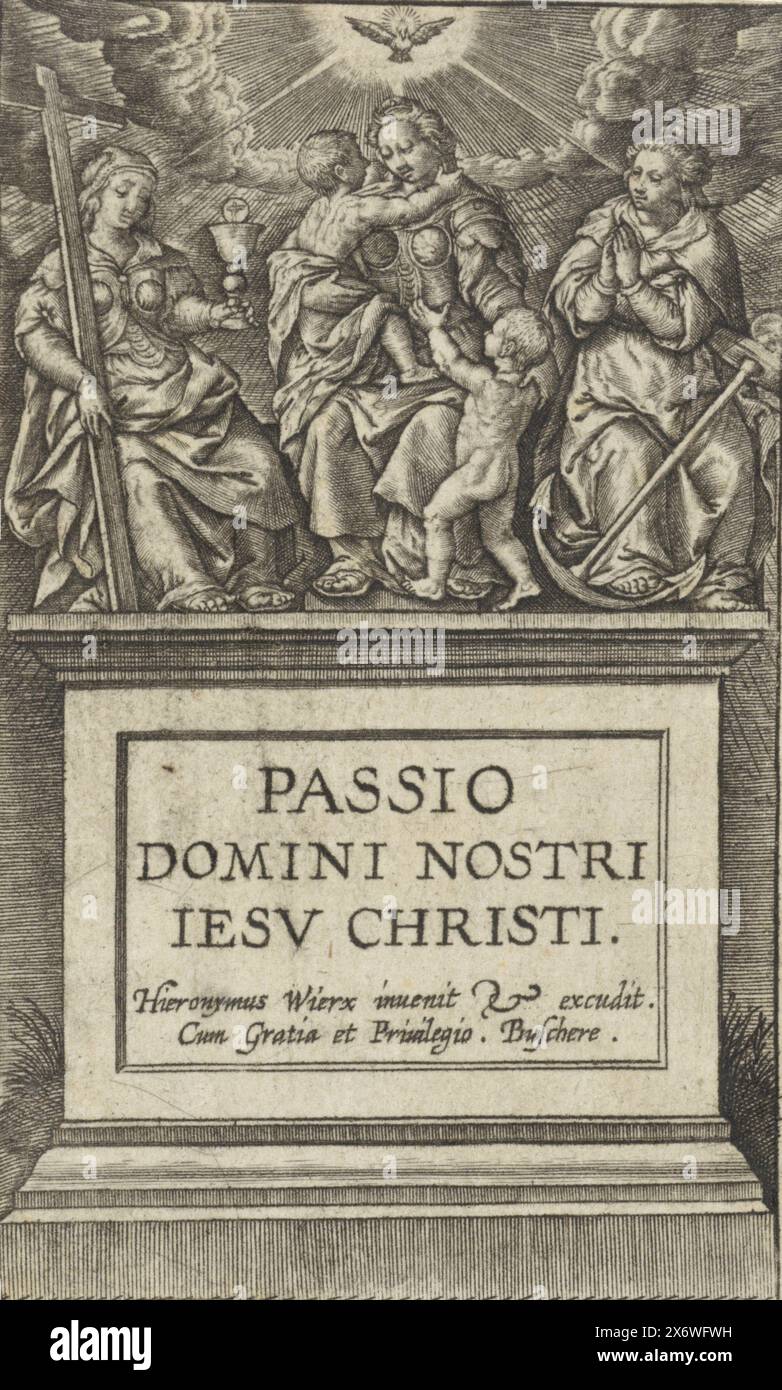 Divine virtues, Passion of Christ (series title), Passio Domini Nostri Iesv Christi (series title on object), Piëdestal with the series title in Latin. On top are the three divine virtues: Faith (with cross), Love (with small children) and Hope (with anchor). Above them the Holy Spirit as a dove., print, print maker: Hieronymus Wierix, after design by: Hieronymus Wierix, (mentioned on object), publisher: Hieronymus Wierix, (mentioned on object), Antwerp, 1563 - before 1619, paper, engraving, height, 85 mm × width, 53 mm Stock Photo