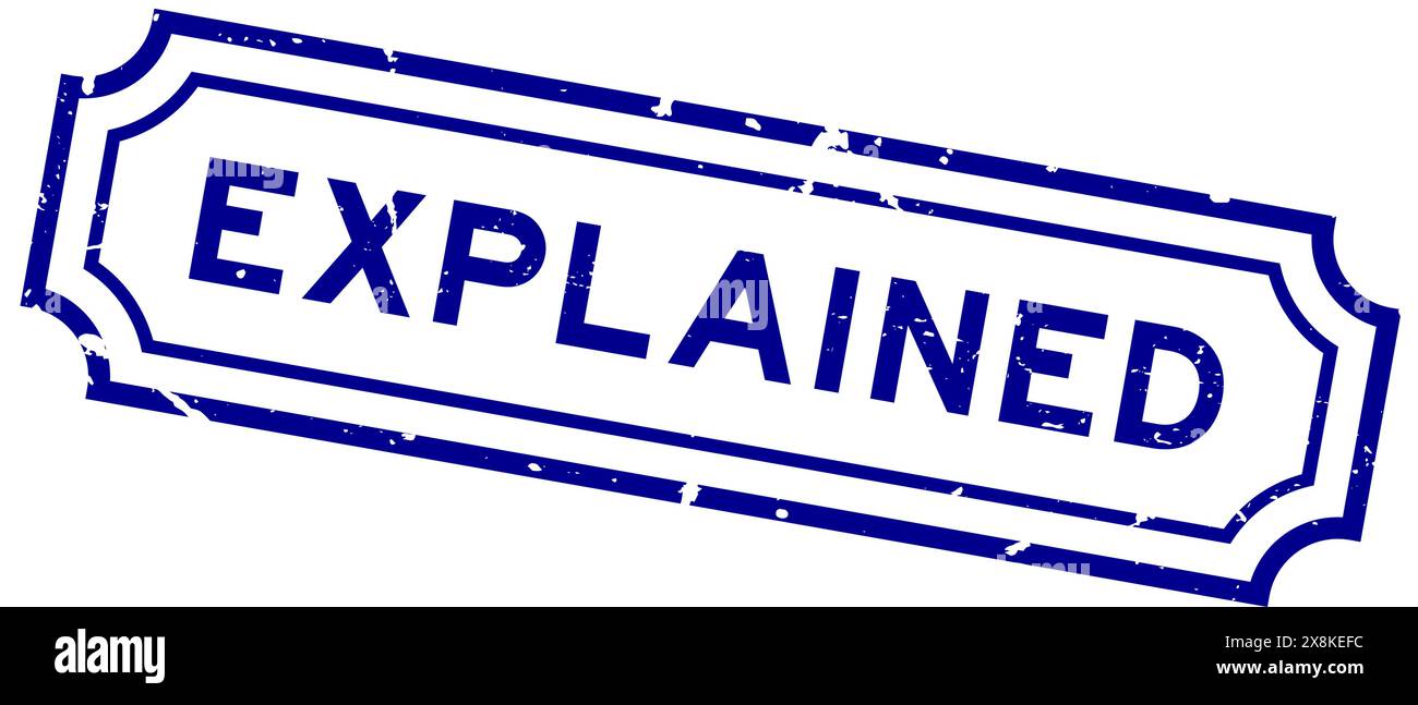 Grunge blue explained word rubber seal stamp on white background Stock ...