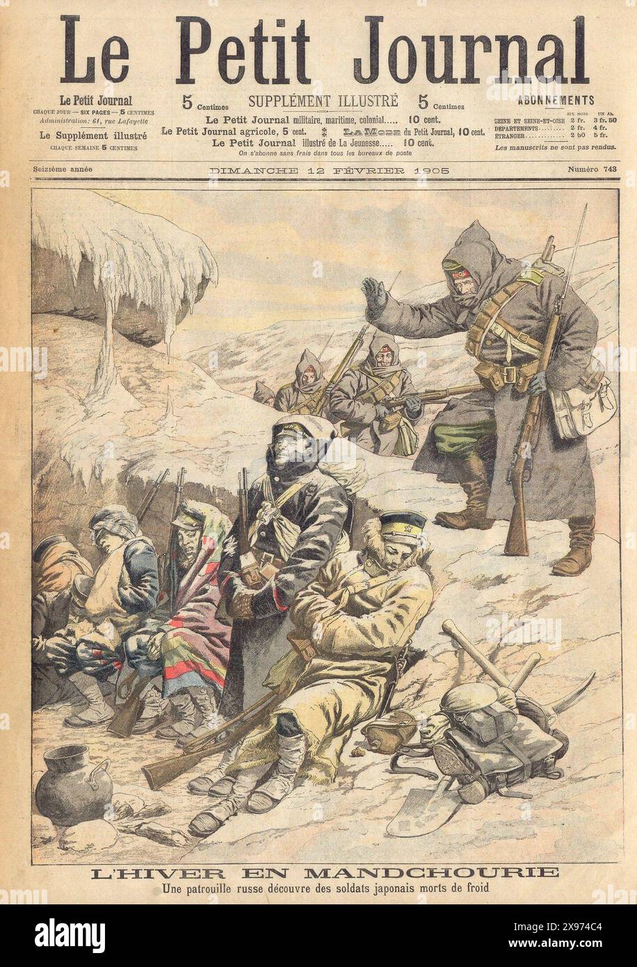 Translation : ' SUNDAY FEBRUARY 13, 1905 WINTER IN MANCHURIA Russian patrol finds Japanese soldiers frozen to death ' DIMANCHE 13 FEVRIER 1905 L'HIVER EN MANDCHOURIE  Une patrouille russe découvre des soldats japonais morts de froid - In 'Le Petit Journal' French Illustrated newspaper Stock Photo