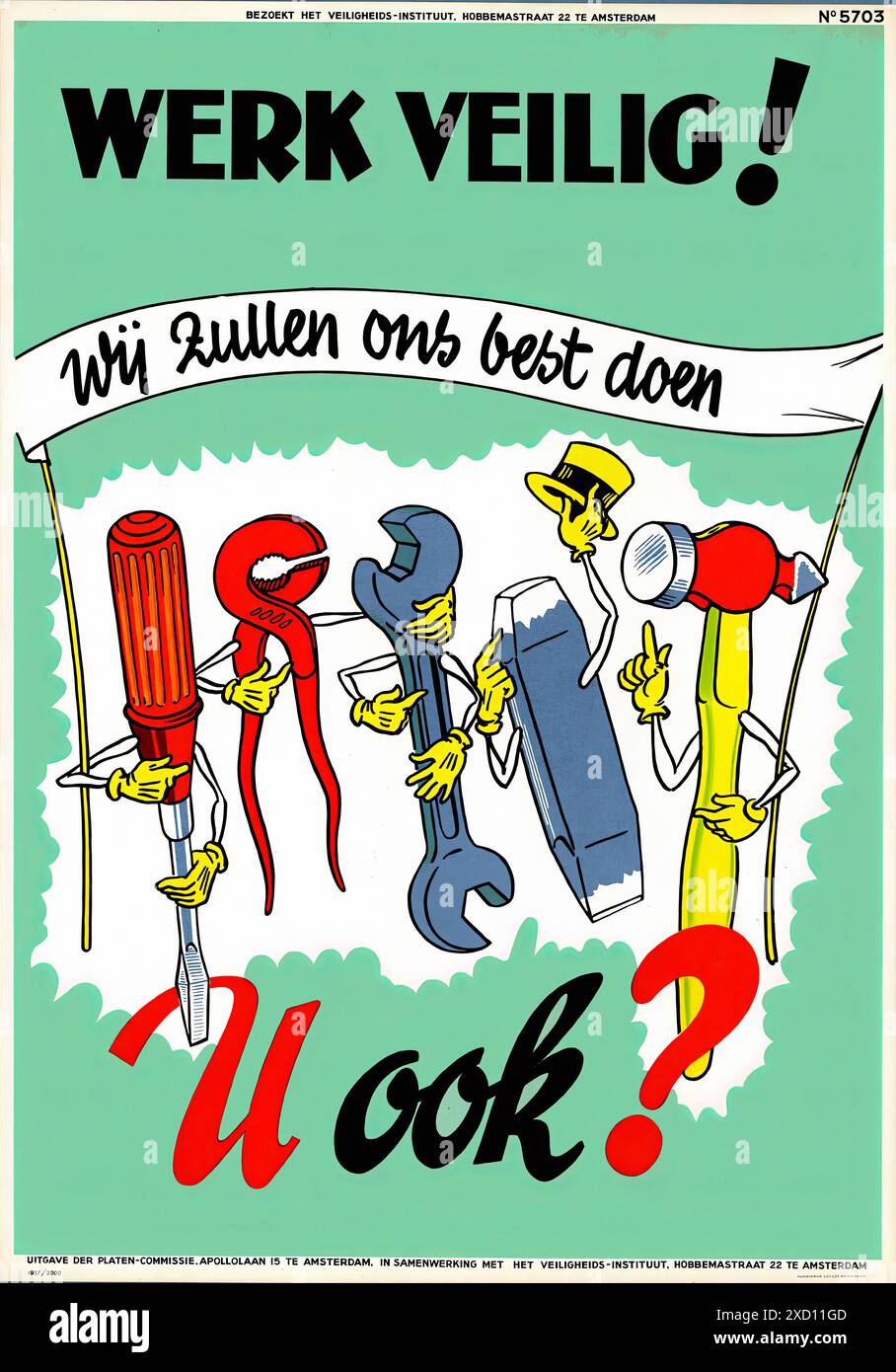 Werk Veilig! Wij zullen ons best doen, U ook , 1957 - Vintage Advertising Print Poster Stock Photo