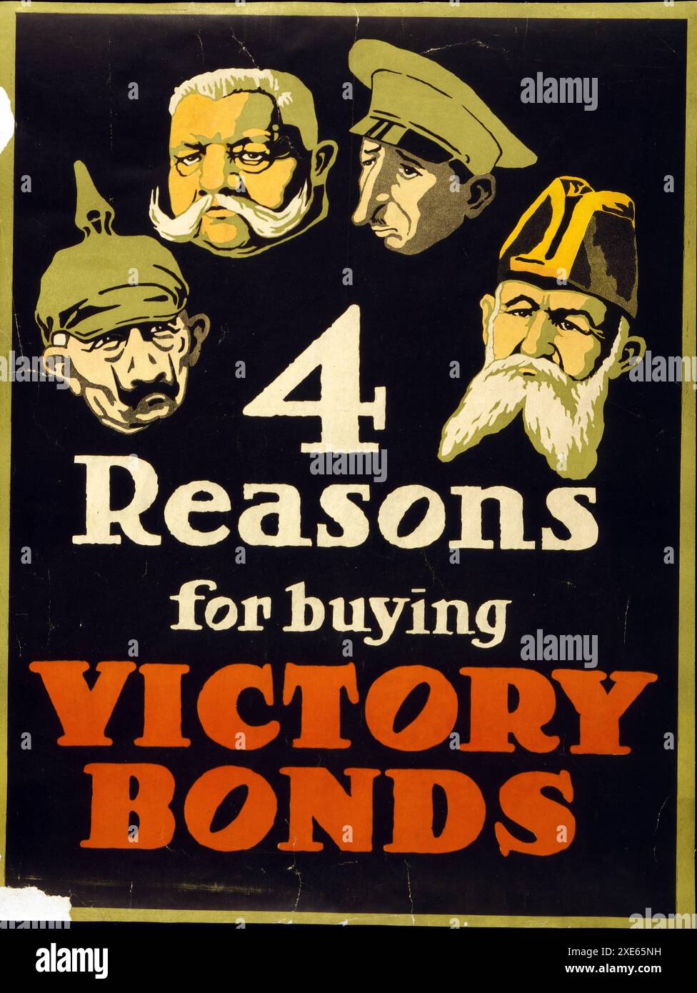 Erster Weltkrieg 1914-1918: Kanadisches Poster mit 4 Gründen für den Kauf von Victory Bonds. Die Gründe sind, von links nach rechts, Kaiser Wilhelm II Stock Photo