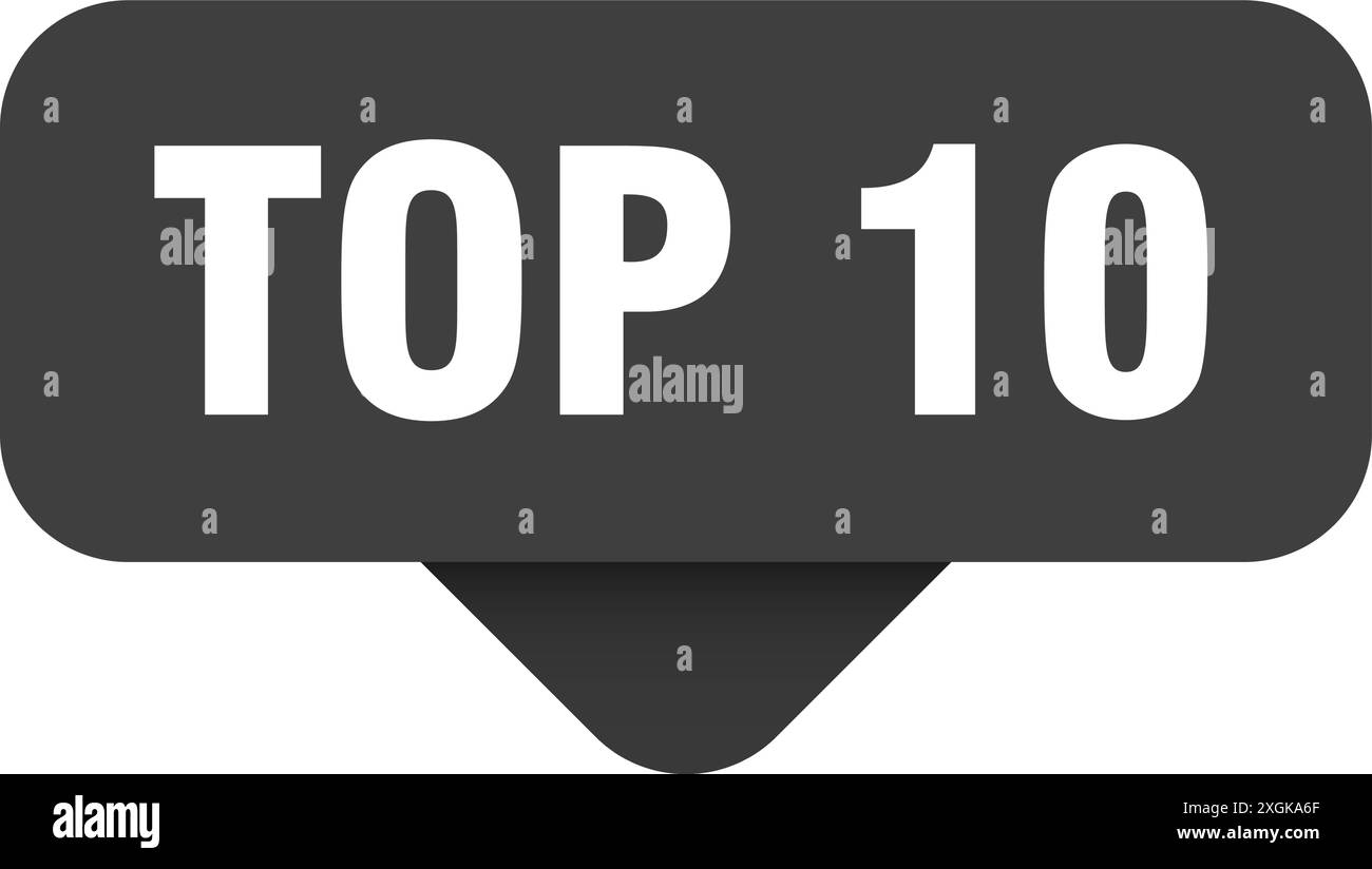 top 10 sticker. top 10 sign on transparent background. rectangular ...