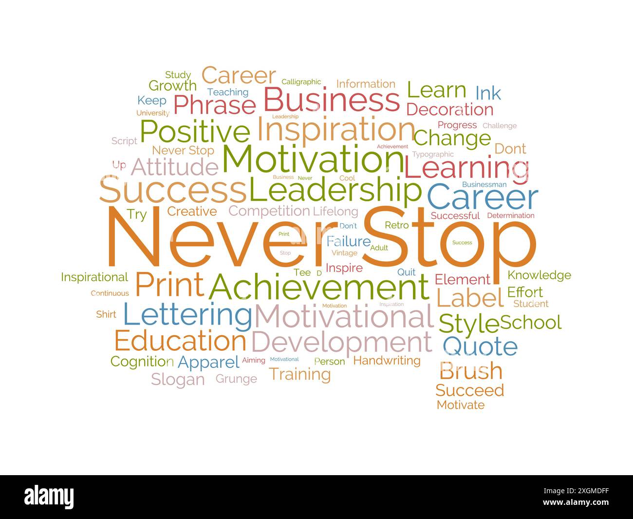 Never Stop wordcloud template. Business concept vector background. Stock Vector