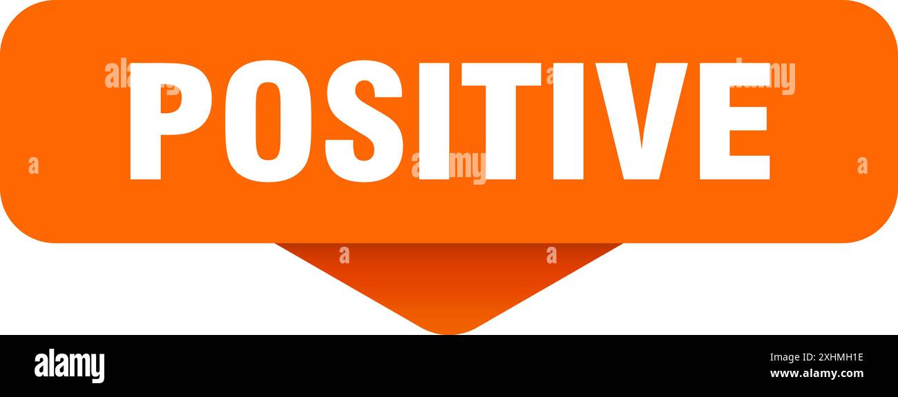positive sticker. positive sign on transparent background. rectangular ...