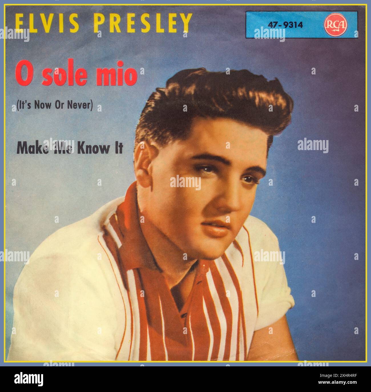 1960 Elvis Presley ‘O sole mio’ ITS NOW OR NEVER record cover by RCA also ‘Make me Know It’ 1960 vinyl record cover 45 rpm Backing by The Jordanaires American Pop Star Rock & Roll Stock Photo