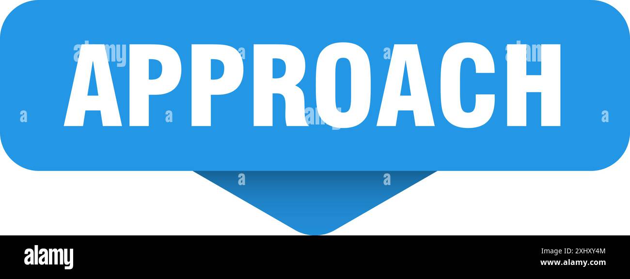 approach sticker. approach sign on transparent background. rectangular ...