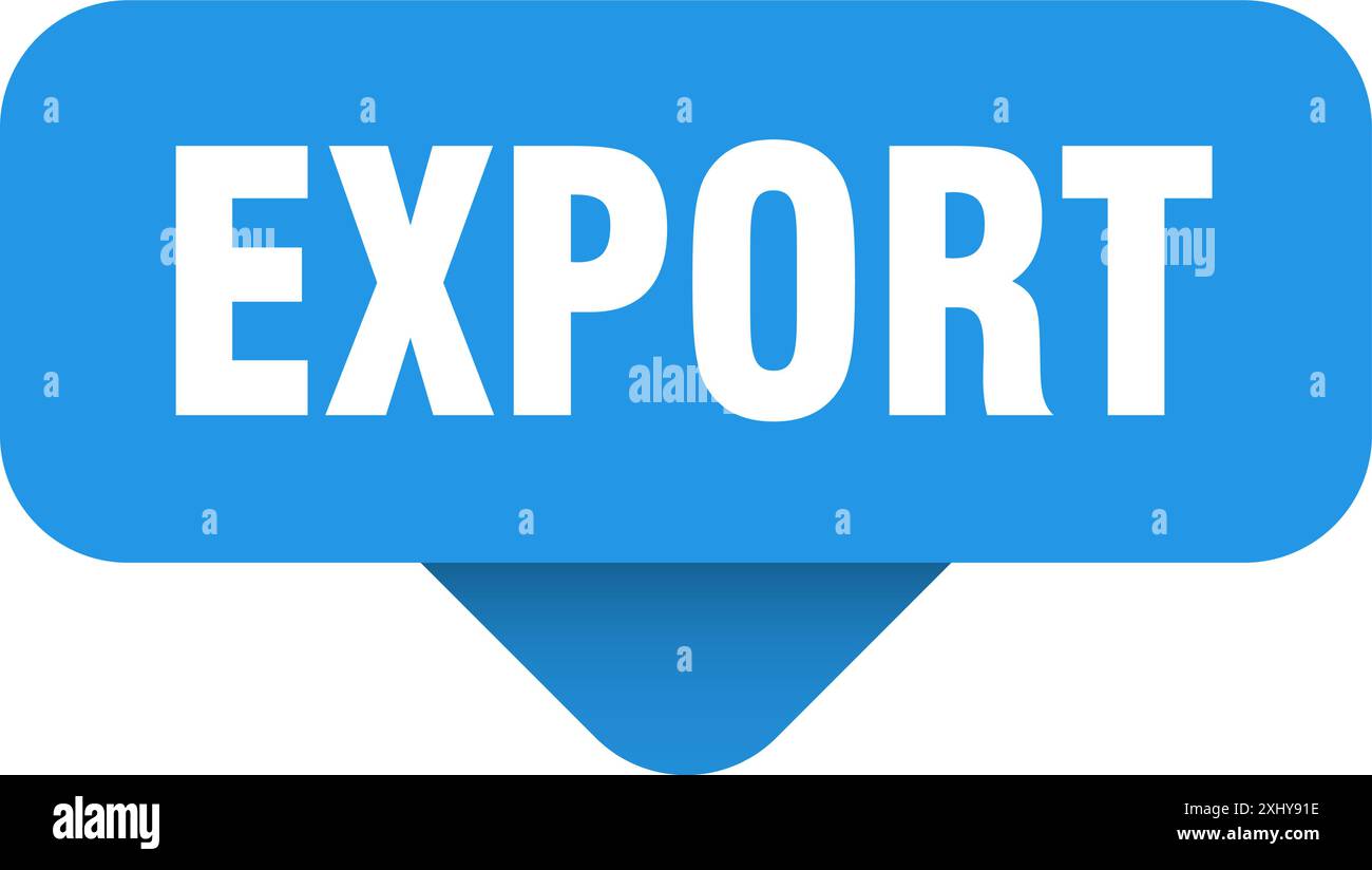 export sticker. export sign on transparent background. rectangular ...