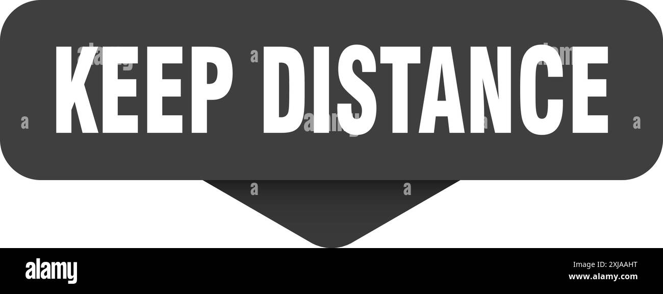 keep distance sticker. keep distance sign on transparent background. rectangular button Stock Vector