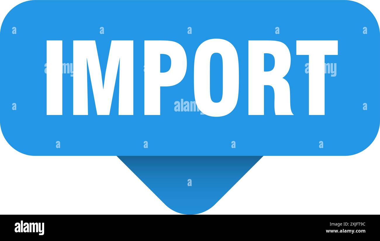 import sticker. import sign on transparent background. rectangular ...