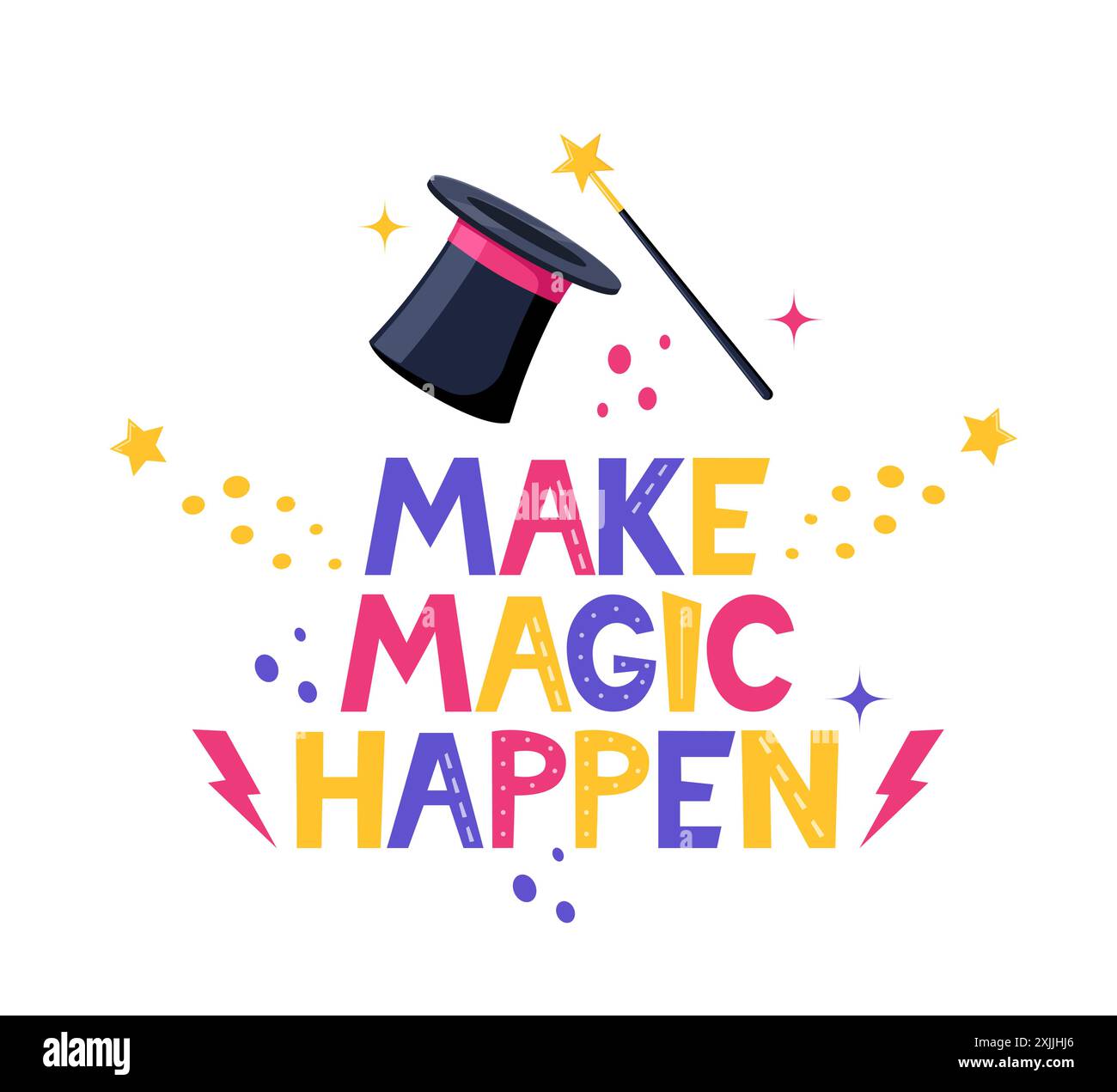 Making Magic Happen Inspirational Saying Motivational Quote Making Magic Happen Inspirational Saying Motivational Quote