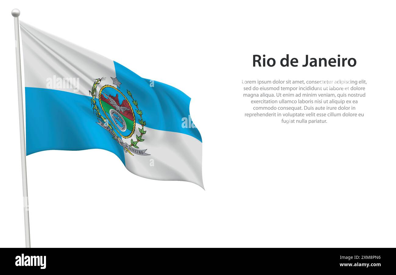 Isolated waving flag of Rio de Janeiro is a state Brazil on white ...