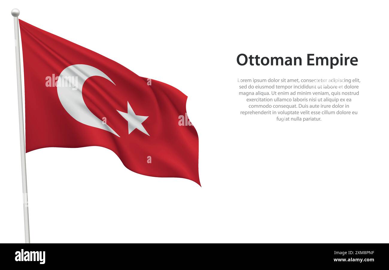 Isolated waving historical flag of Ottoman Empire on white background Stock Vector Image & Art