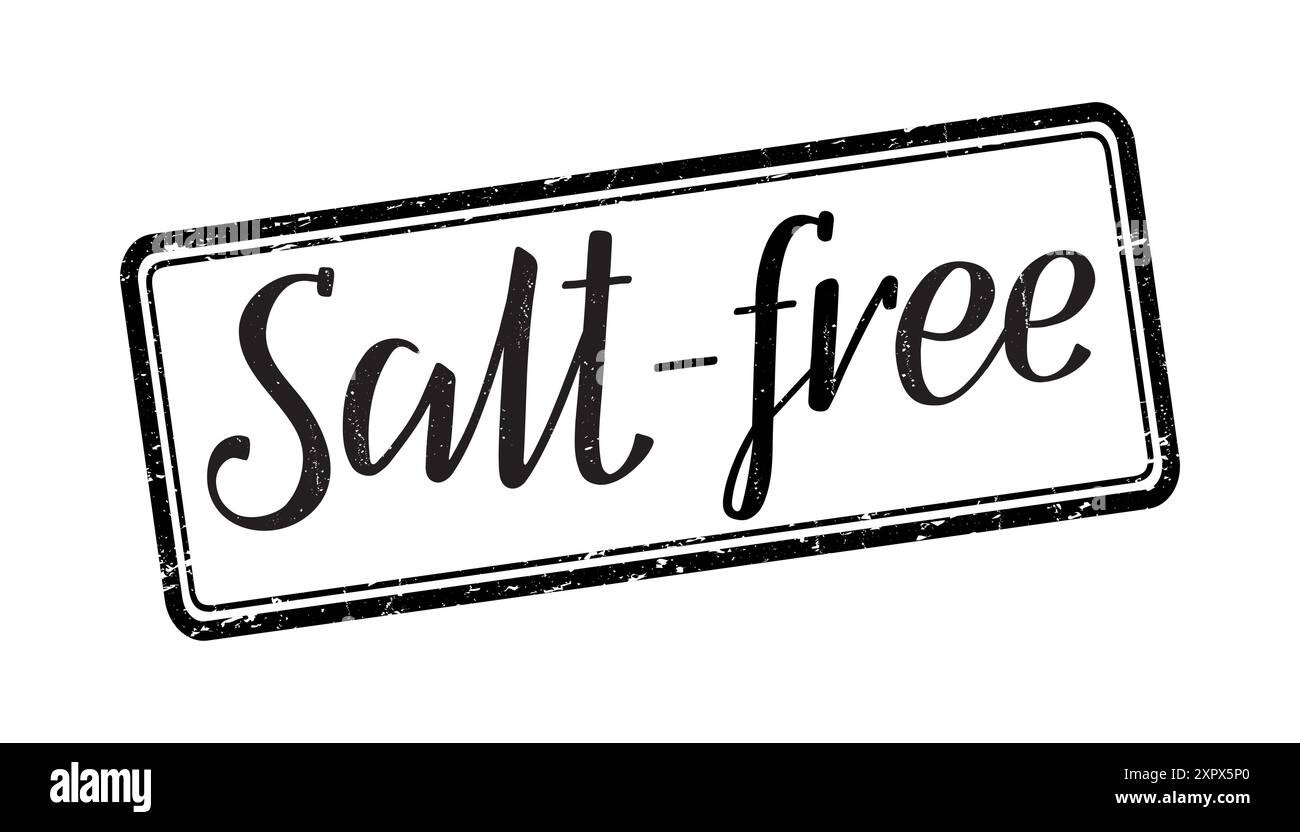 Salt-free. Stamp with hand lettering. Inscription in English. Black isolated words on white background. Vector text. Black on white. Food ingredients Stock Vector