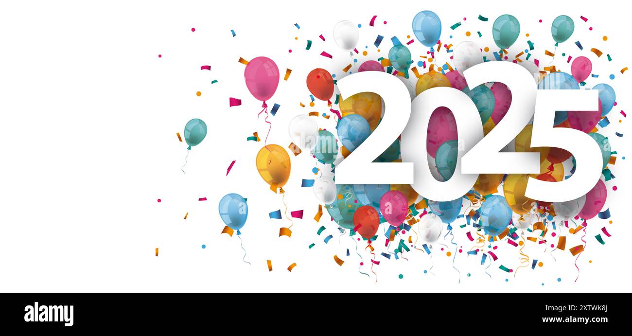 2025 Balloons Confetti Header 2025 With Colored Confetti On The White 2025 Balloons Confetti Header 2025 With Colored Confetti On The White Background 2XTWK8J