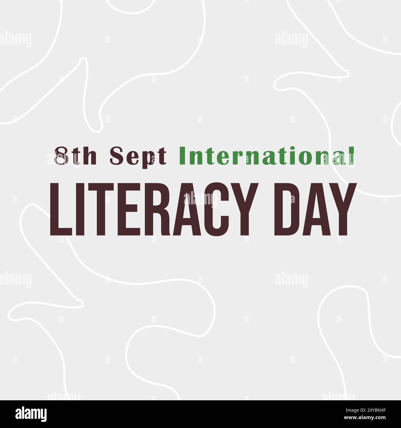 International Literacy Day 8th Sept International Literacy Day