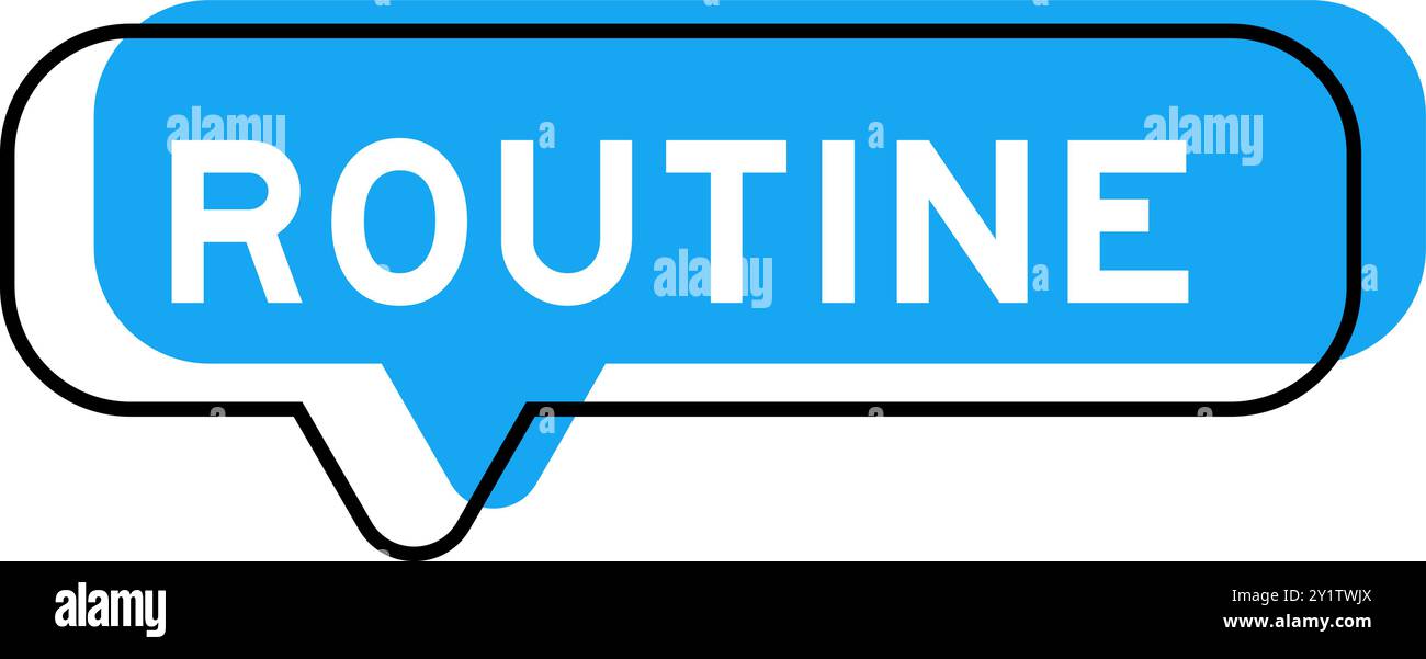 Speech banner and blue shade with word routine on white background ...