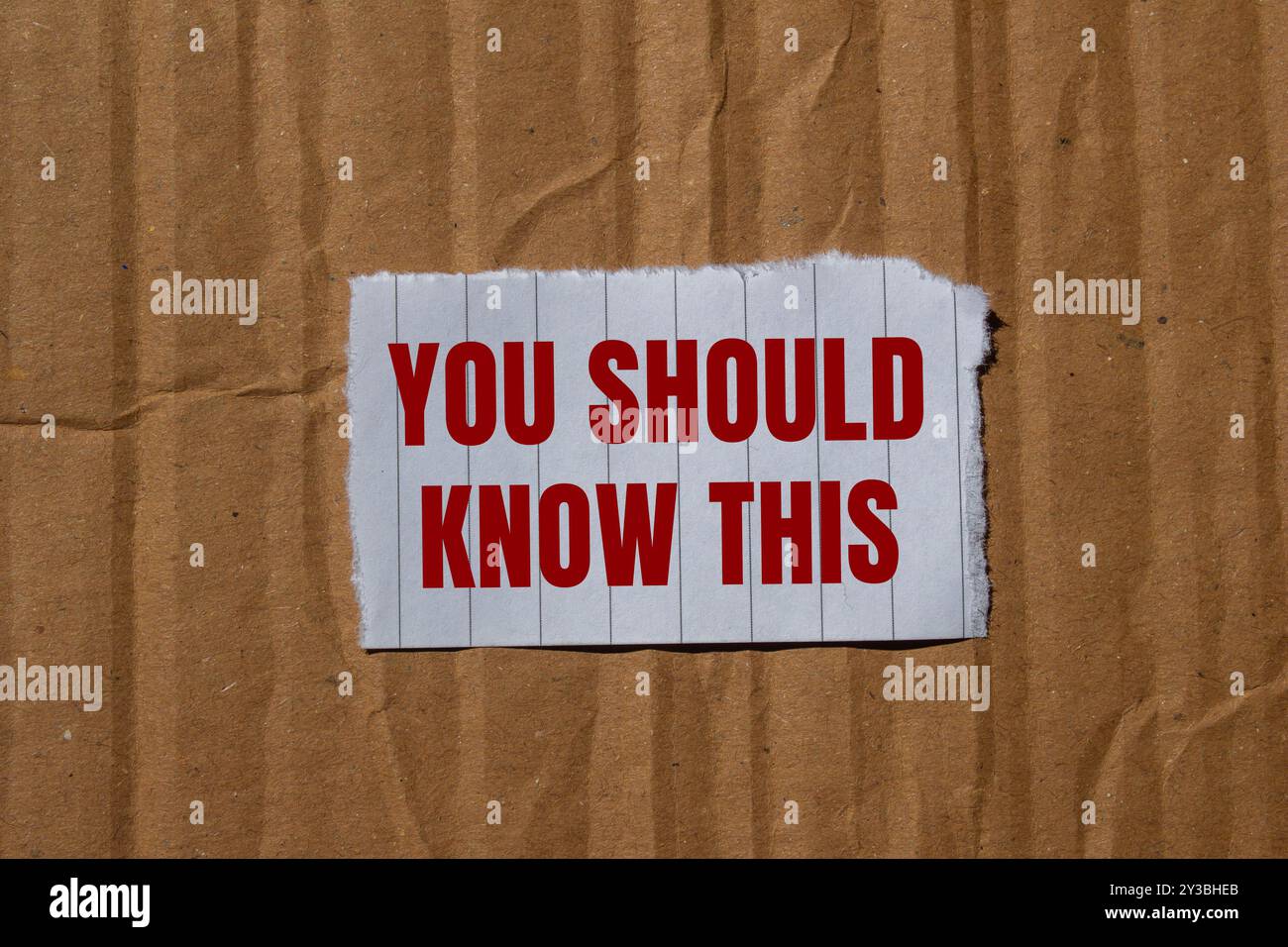 You should know this message written on ripped torn paper with ...
