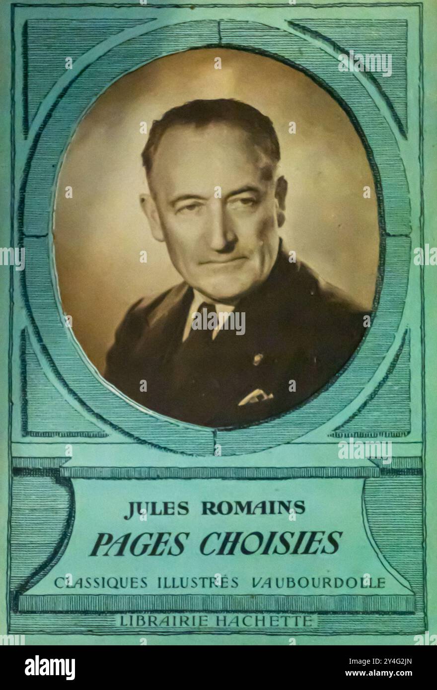 Jules Romains - Pages Choisies (Selected pages) - Published by Hachette, book cover Stock Photo