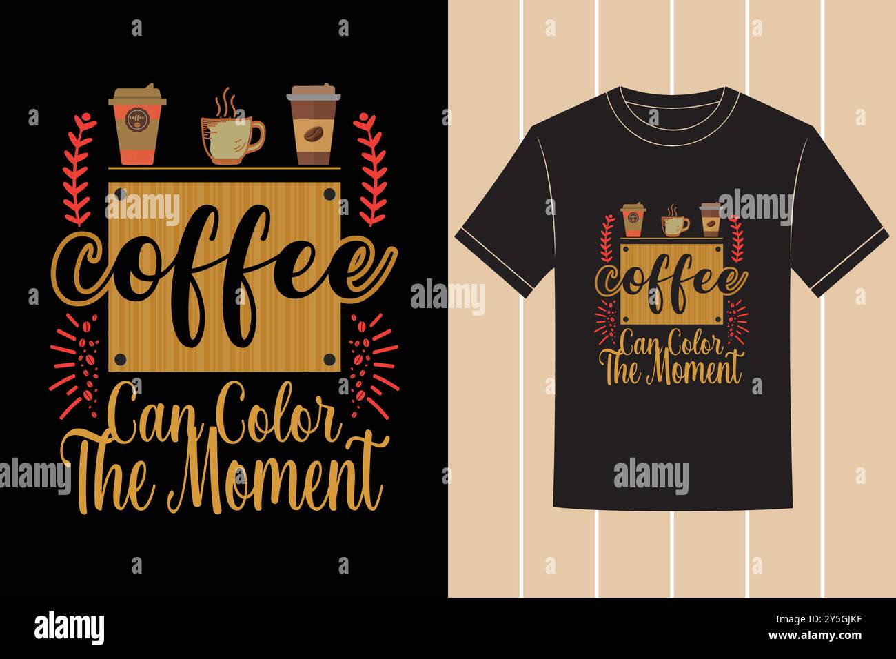 Coffee Typography Vector Tshirt Design Illustration with Custom Tshirt Images Stock Vector