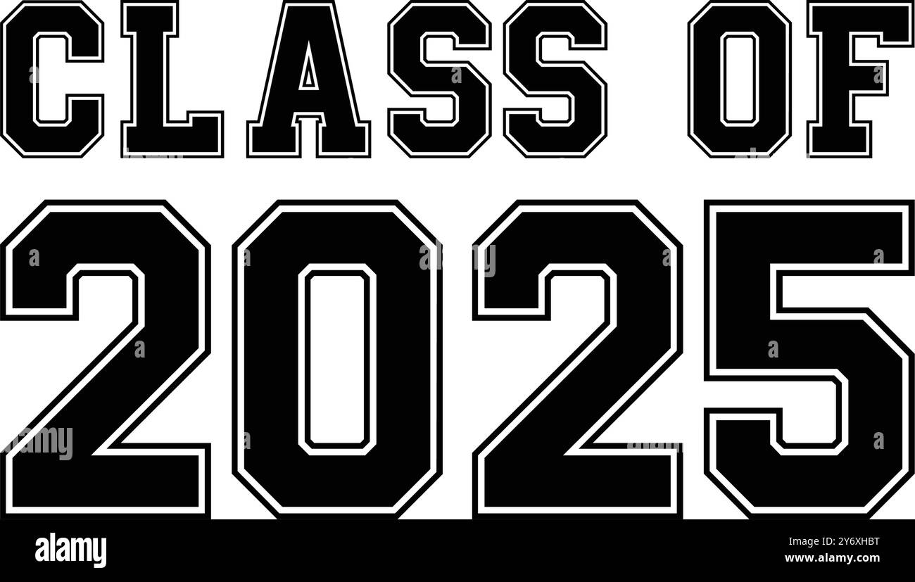 class of 2025 Graduation Quote typography vector sublimation.Senior Class Of 2025 Graduation