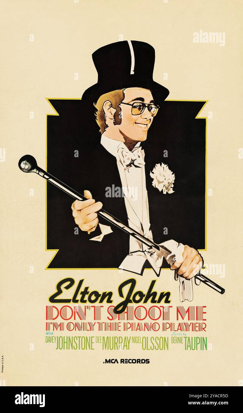 Elton John promo poster - Don't Shoot Me I'm Only the Piano Player (MCA Records, 1973) feat. Davey Johnstone, Dee Murray, Nigel Olsson, lyrics by Bern Stock Photo