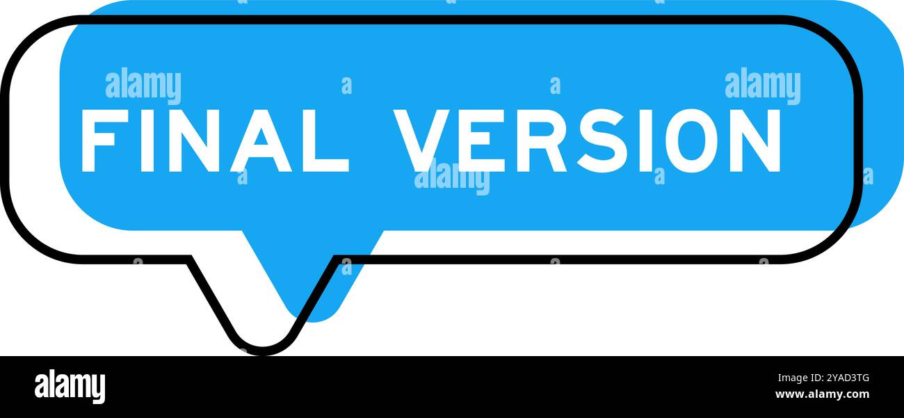 Speech banner and blue shade with word final version on white background Stock Vector