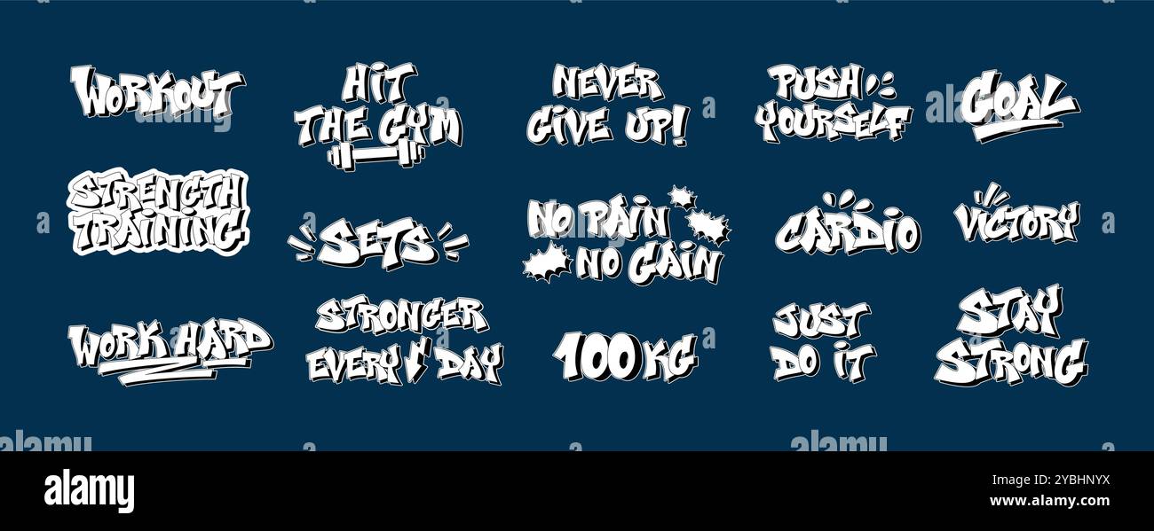 Gym graffiti. Motivational workout or fitness phrases in street art style. Never give up, no pain no gain, stay strong and work hard. Wall lettering Stock Vector