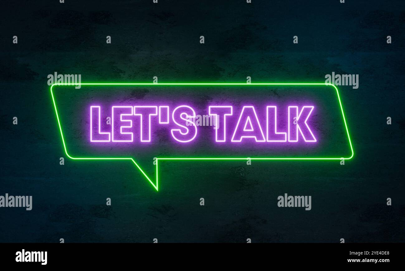 Let's Sign In Let s talk. Let s talk. Illuminated neon sign in green and purple on a ...