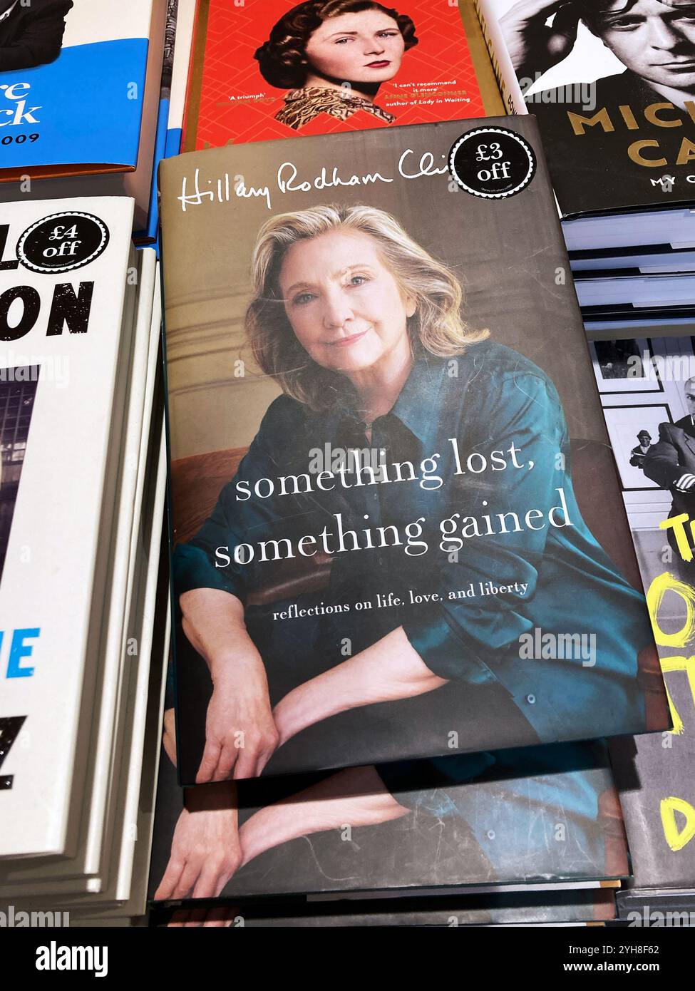 Hilary Clinton biography, Something Lost, Something Gained: Reflections on Life, Love, and Liberty, for sale at the local book store - Smartphone Captured Stock Image