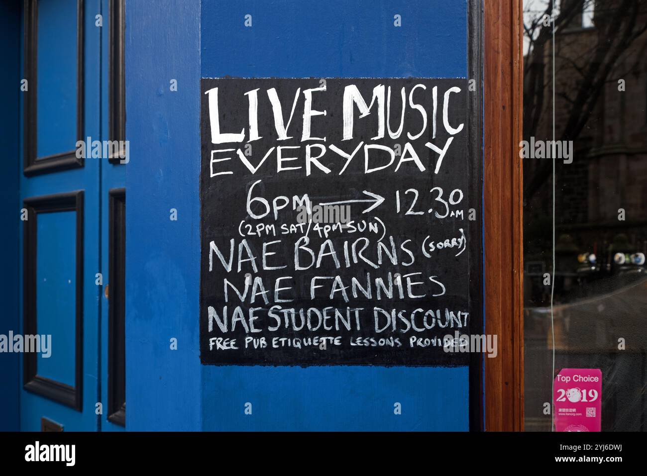 Amusing sign in the local Scots dialect outside Sandy Bell's bar on ...