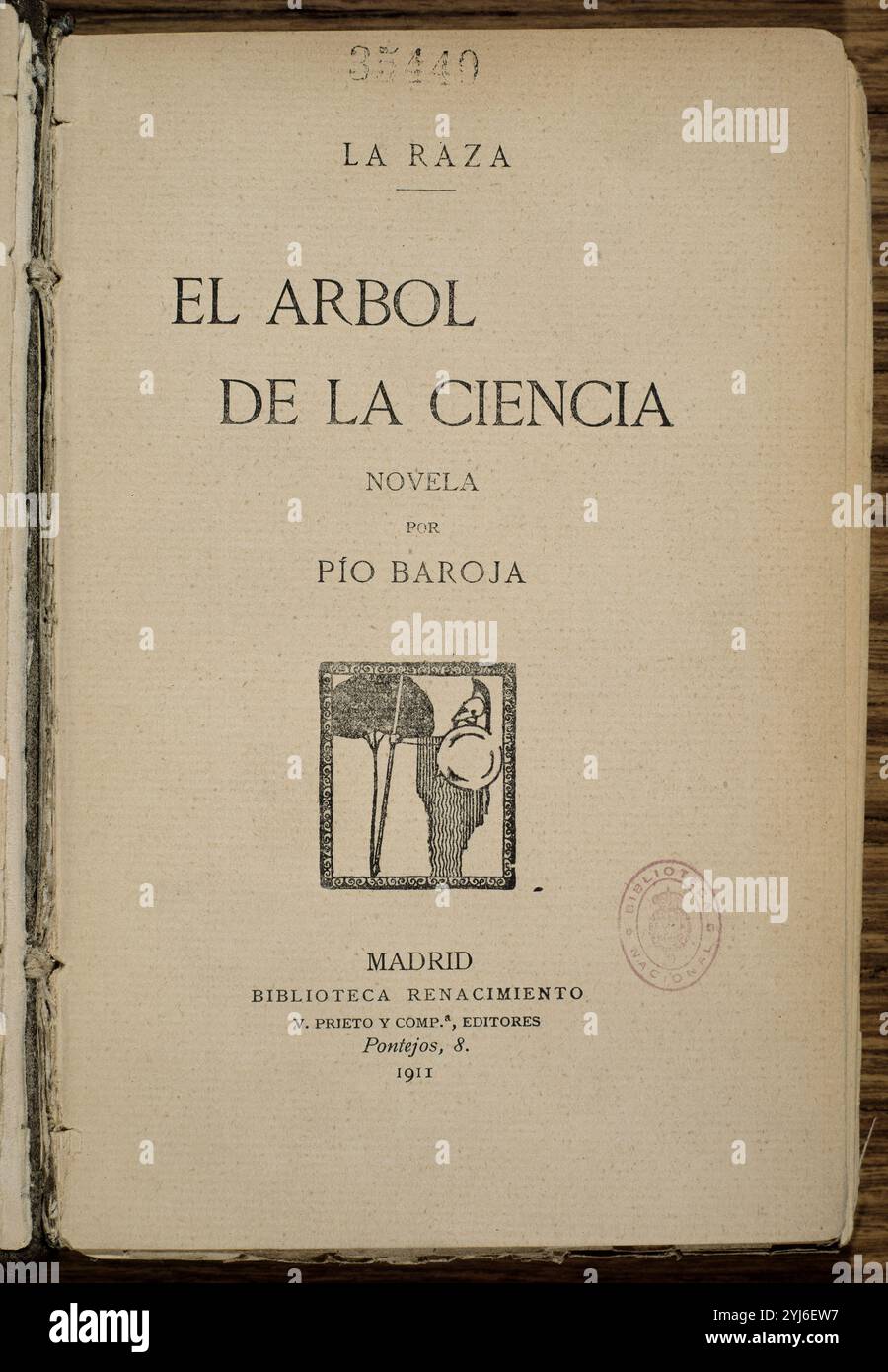 EL ARBOL DE LA CIENCIA 1911 4/20095. Author: PIO BAROJA Y NESSI (1872 ...