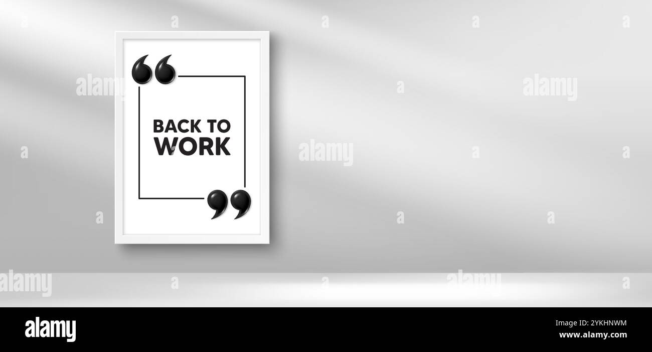 Photo frame banner. Back to work tag. Job offer. End of vacation slogan ...
