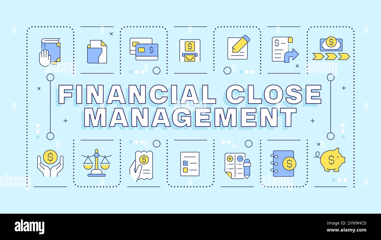 Financial close management soft blue word concept Stock Vector