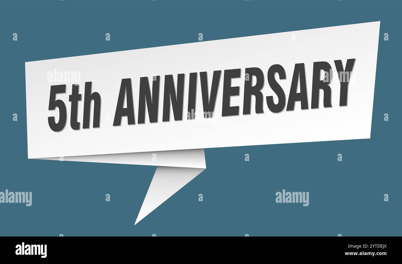 5th anniversary banner. 5th anniversary speech bubble, label, sticker ...