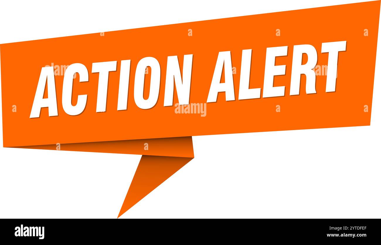 action alert banner. action alert speech bubble, label, sticker, ribbon ...
