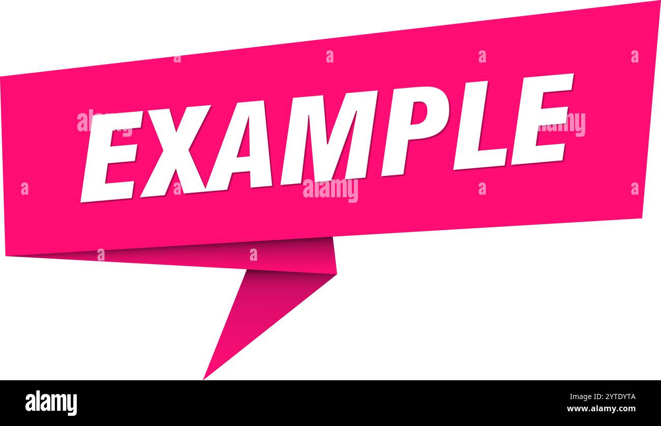 example banner. example speech bubble, label, sticker, ribbon, sign template Stock Vector