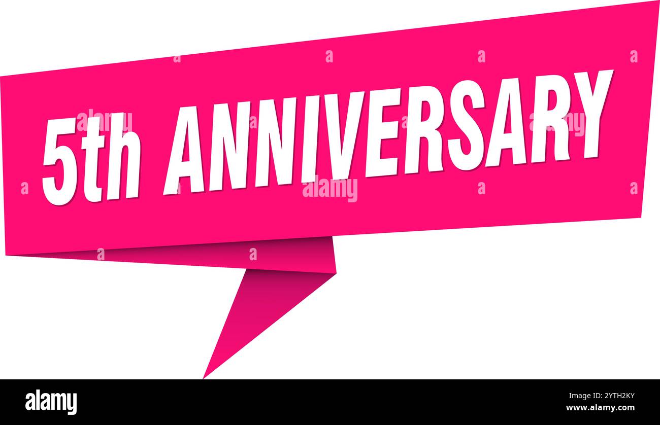 5th anniversary banner. 5th anniversary speech bubble, label, sticker ...