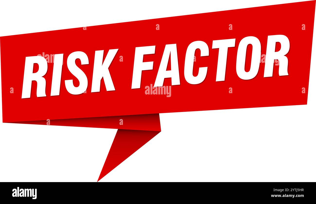 risk factor banner. risk factor speech bubble, label, sticker, ribbon ...