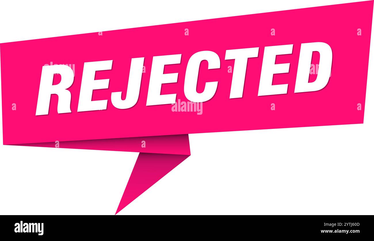 rejected banner. rejected speech bubble, label, sticker, ribbon, sign ...