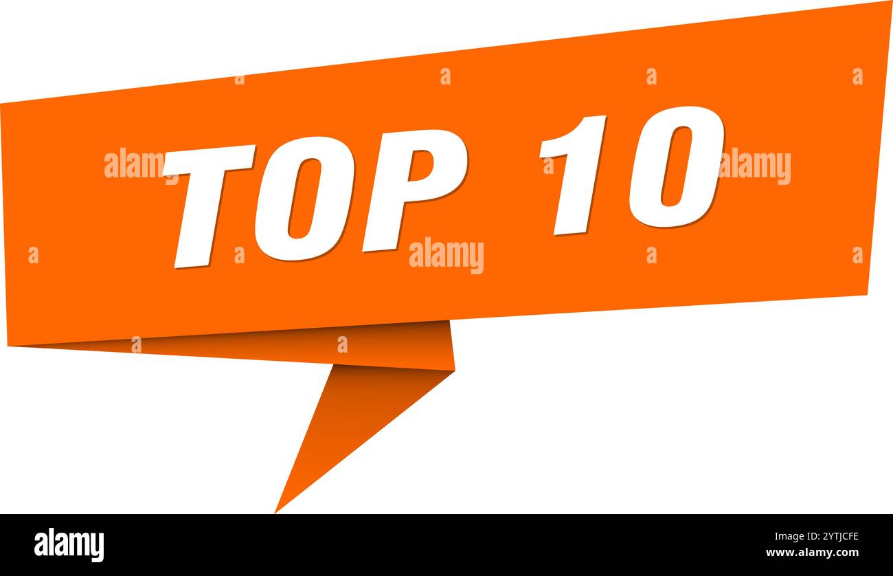 top 10 banner. top 10 speech bubble, label, sticker, ribbon, sign ...
