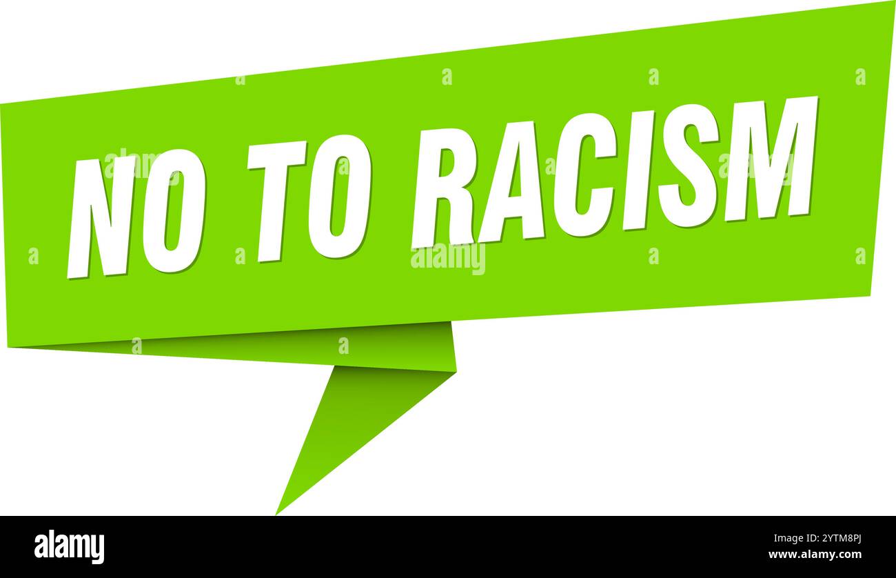 no to racism banner. no to racism speech bubble, label, sticker, ribbon ...
