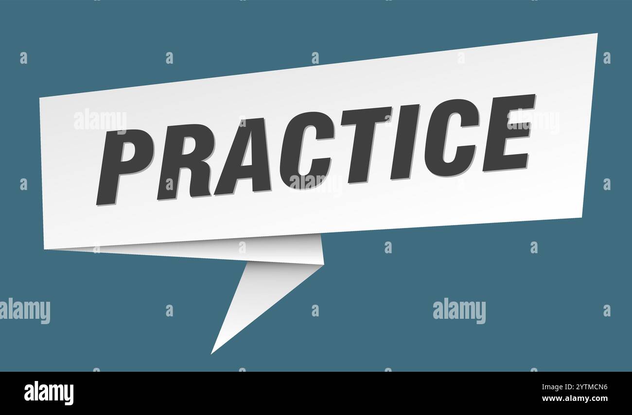 practice banner. practice speech bubble, label, sticker, ribbon, sign ...