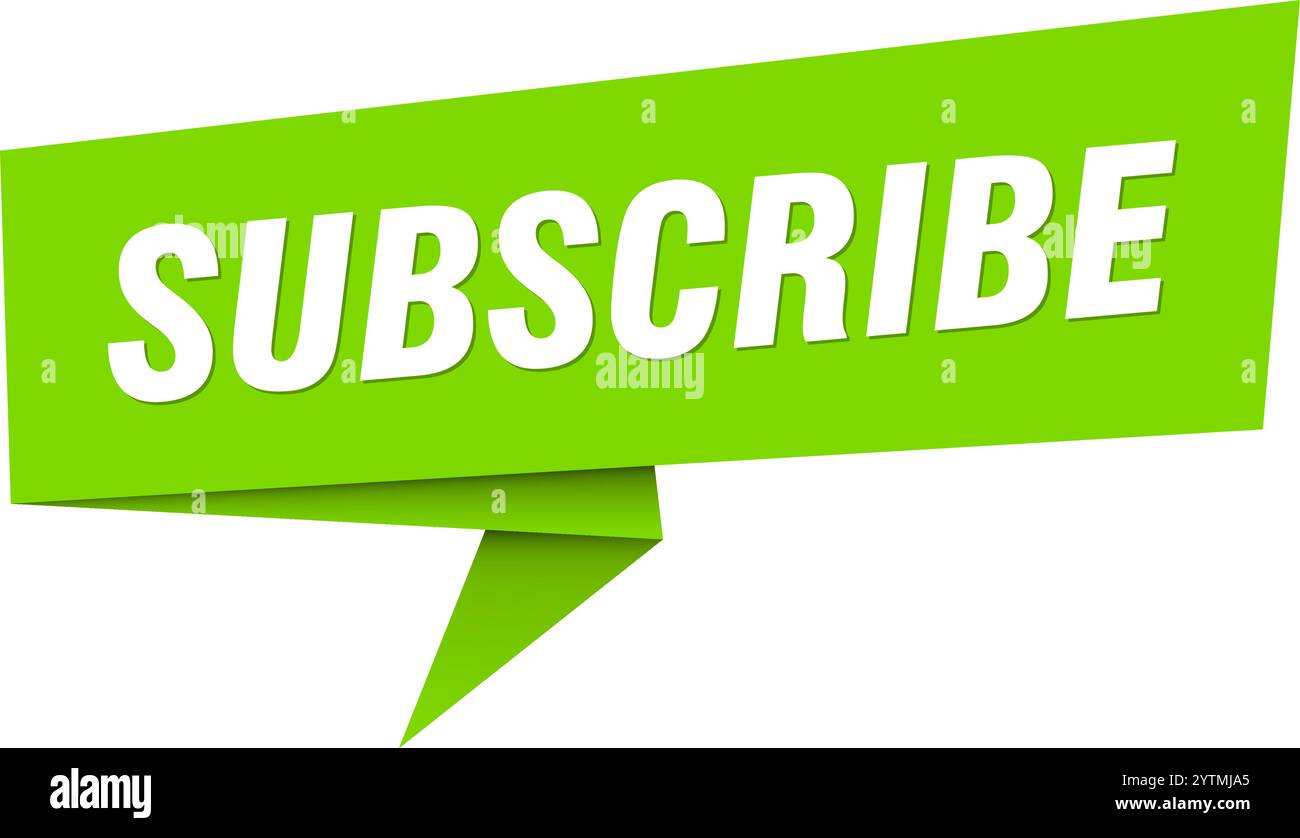 subscribe banner. subscribe speech bubble, label, sticker, ribbon, sign ...