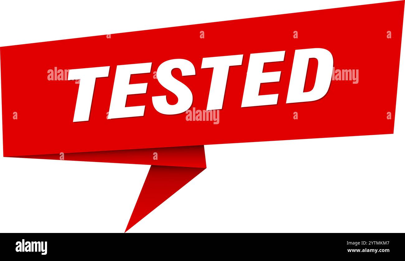 tested banner. tested speech bubble, label, sticker, ribbon, sign ...