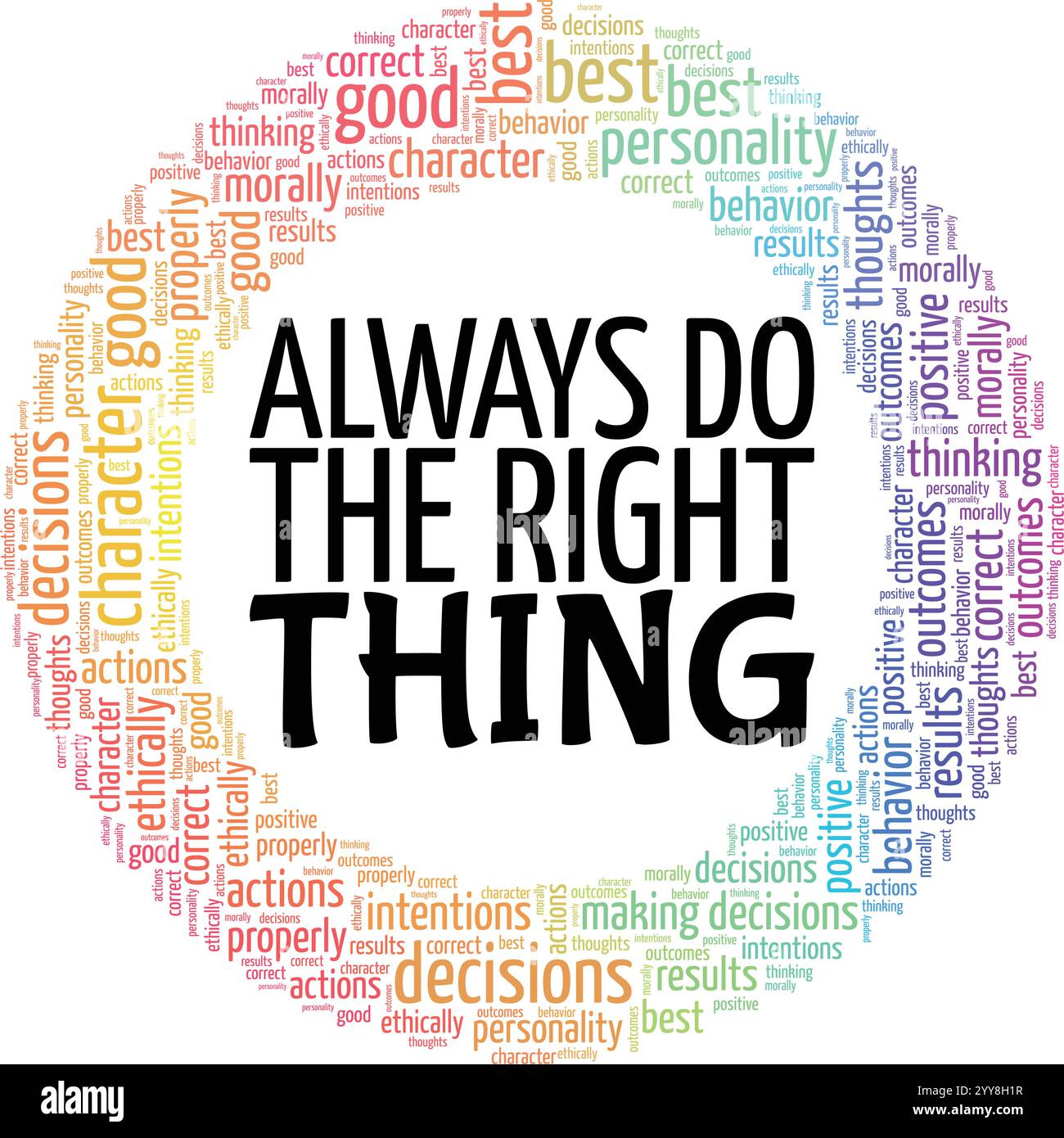 Always Do the Right Thing word cloud conceptual design isolated on ...