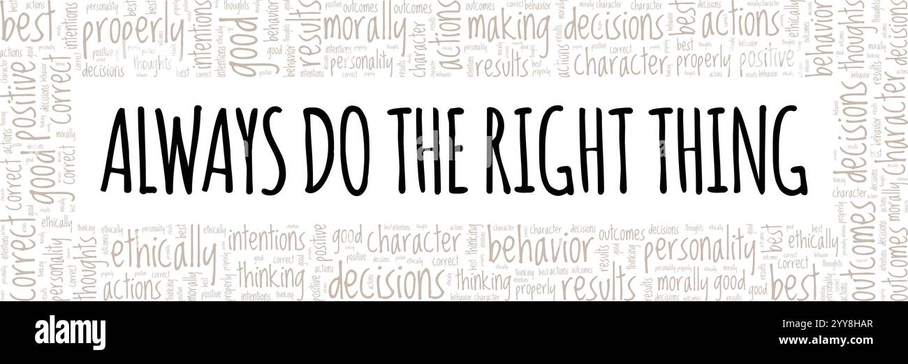 Always Do the Right Thing word cloud conceptual design isolated on ...