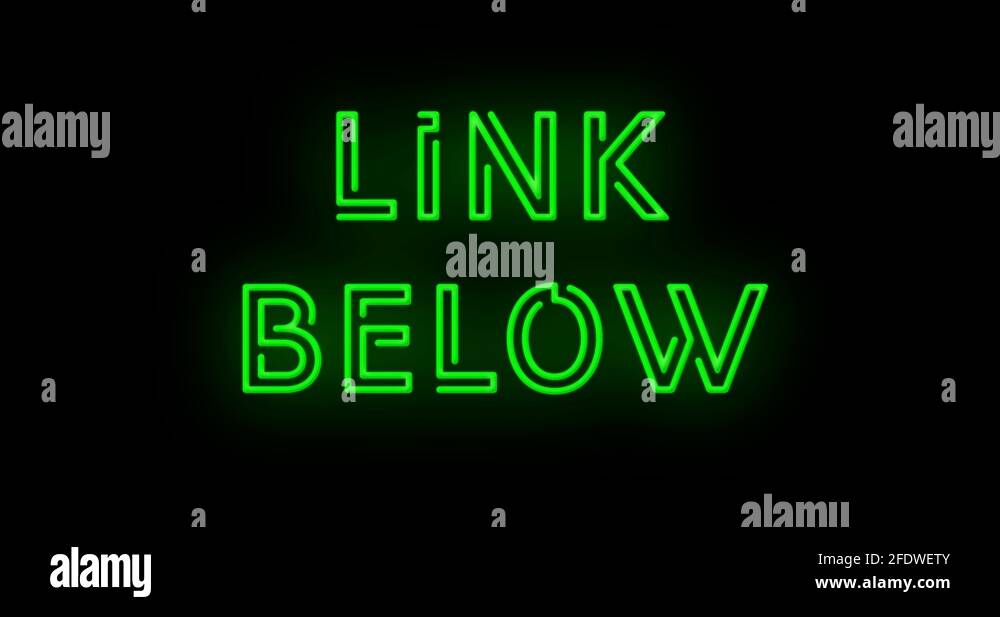 Flashing LINK BELOW Green Neon Sign flashing on and off with flicker 4K