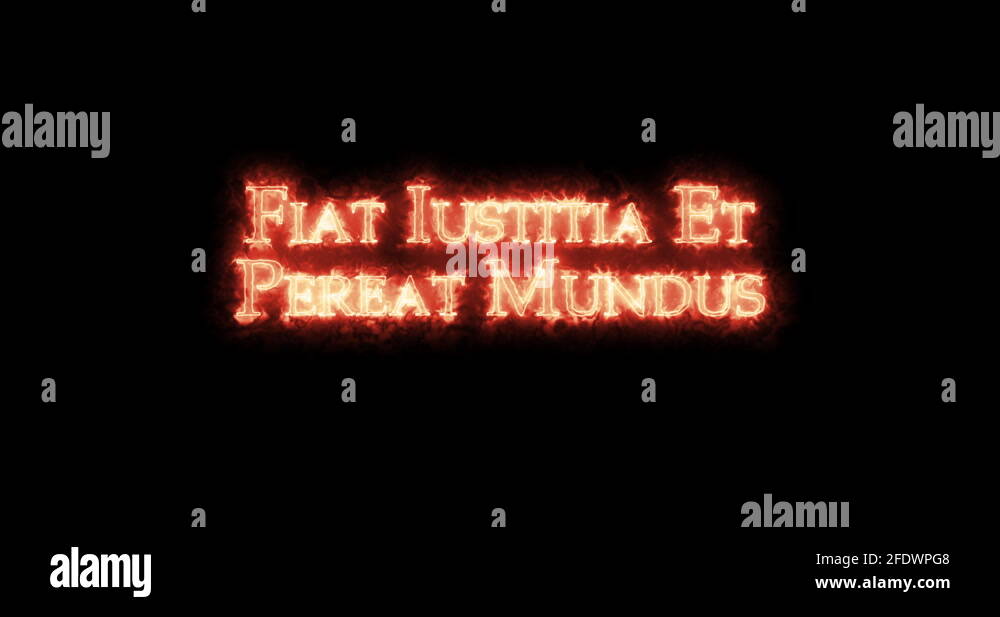 Fiat iustitia pereat mundus